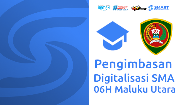 Pengimbasan Digitalisasi SMA 06H Maluku Utara