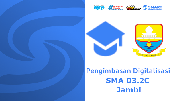 Pengimbasan Digitalisasi SMA 03.2C Jambi