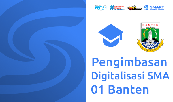 Pengimbasan Digitalisasi SMA 01 Banten